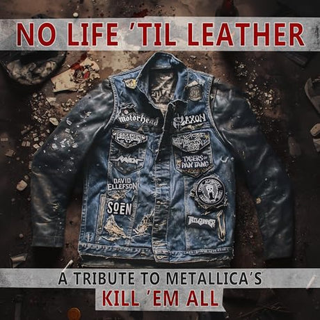 No Life 'Til Leather – A Tribute To Metallica’S Kill ‘Em All (CD)