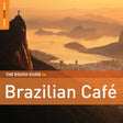 Rough Guide To Brazilian Cafe (CD)