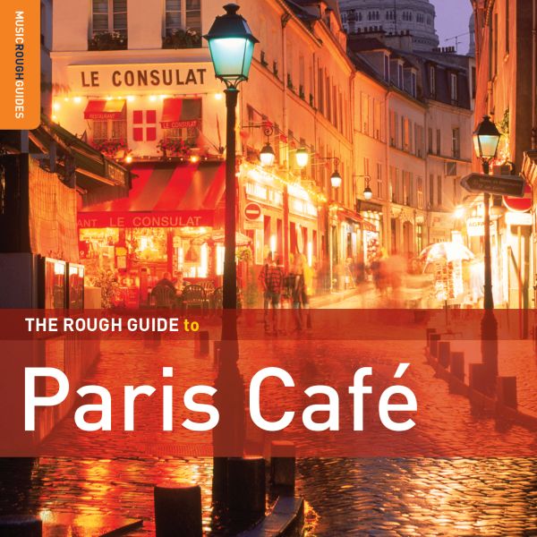 Rough Guide To Paris Cafe (Second Edition) (CD)