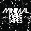Various Artists - The Minimal Wave Tapes, Volume 2 [CD]