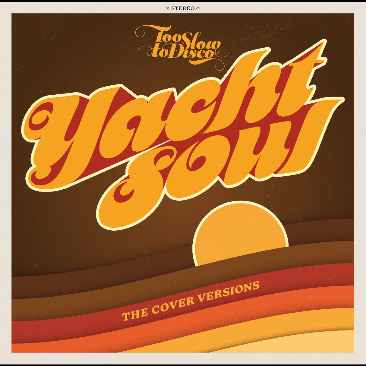 Too Slow To Disco Presents: Yacht Soul Covers (CD)