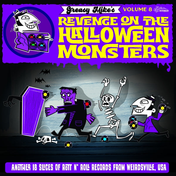 Greasy Mike Volume 8: Revenge On The Halloween Monsters (Vinyl)