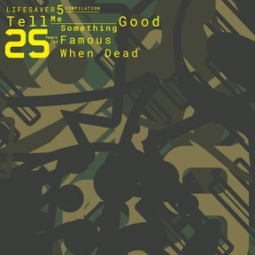 Lifesaver 5 Compilation: Tell Me Something Good - 25 Years Of Famous When Dead (Vinyl)