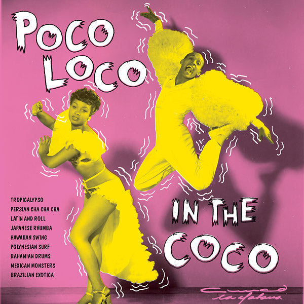 Poco Loco In The Coco (Vinyl)