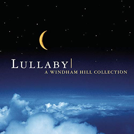 Lullaby: A Windham Collection (CD)