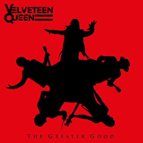 Velveteen Queen - The Greater Good [Vinyl]