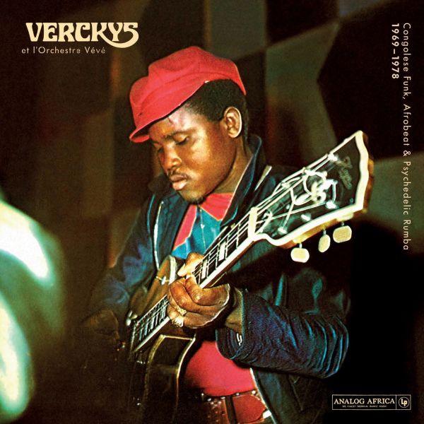 Verckys & L'Orchestre Veve, Congolese Funk, Afrobeat and Psychedelic Rumba 1969 - 1978 (Vinyl)