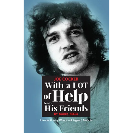 Joe Cocker: With a Lot of Help from His Friends