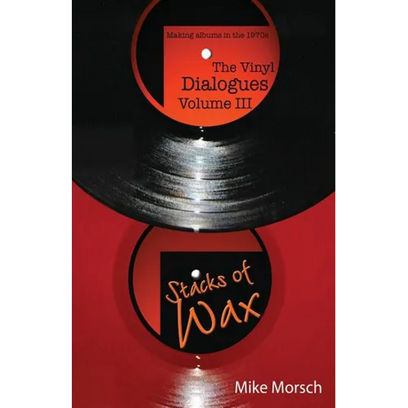 The Vinyl Dialogues Volume III: Stacks of Wax