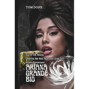 Ariana Grande Bio: Icon In The Making Charting Her Rise From Teen Star To Global Superpower