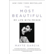 The Most Beautiful: My Life with Prince