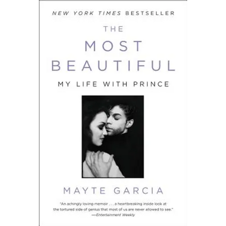 The Most Beautiful: My Life with Prince
