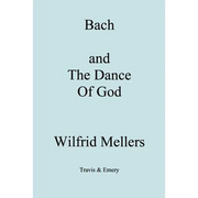 Bach and the Dance of God