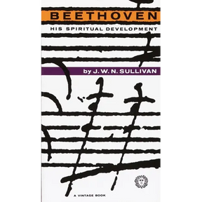 Beethoven: His Spiritual Development