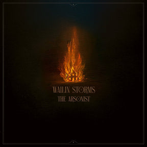 Wailin Storms - The Arsonist [CD]