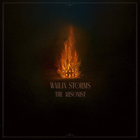 Wailin Storms - The Arsonist [CD]