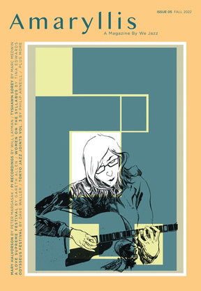 We Jazz Issue 05 Fall 2022: Amaryllis [Book]