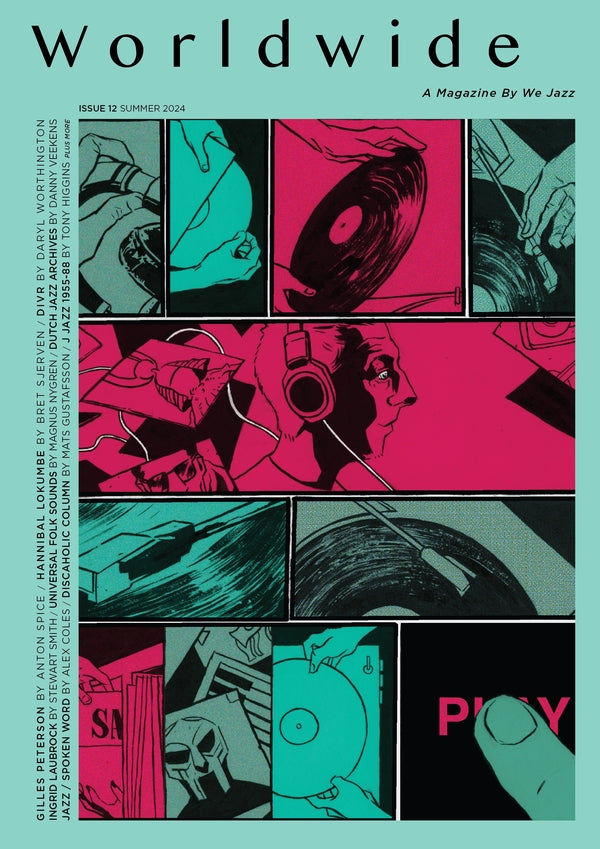 We Jazz Issue 12 Summer 2024: Worldwide [Book]