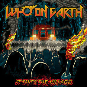 Who On Earth - It Takes The Village (Indie Exclusive) [Vinyl]