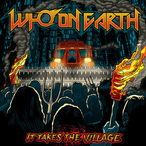 Who On Earth - It Takes The Village (Indie Exclusive) [CD]