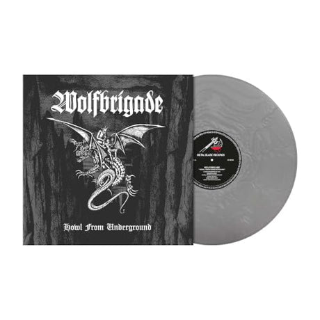Wolfbrigade - Howl From Underground [Silver Vinyl] [Vinyl]