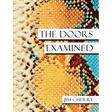 The Doors Examined
