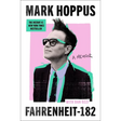 Fahrenheit-182: A Memoir