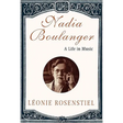 Nadia Boulanger: A Life in Music