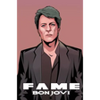 Fame: Bon Jovi