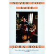 Never Too Late: My Musical Life Story