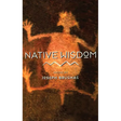Native Wisdom