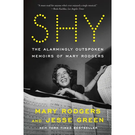 Shy: The Alarmingly Outspoken Memoirs of Mary Rodgers