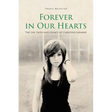 Forever in Our Hearts: The Life, Faith and Legacy of Christina Grimmie