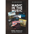 Magic In The Music: The C-Weed Band Story