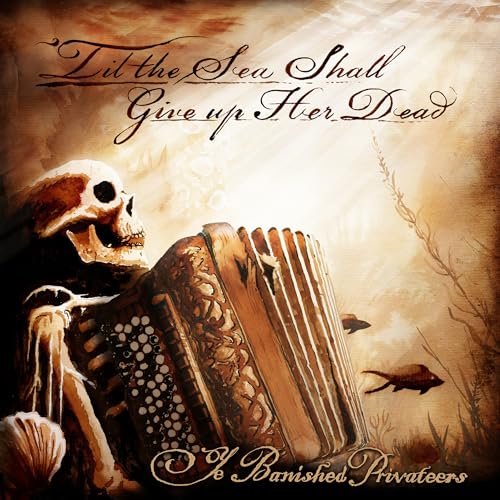 Til The Sea Shall Give Up Her Dead (CD)
