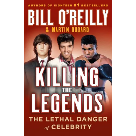 Killing the Legends: The Lethal Danger of Celebrity