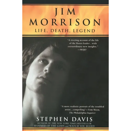Jim Morrison: LIfe, Death, Legend