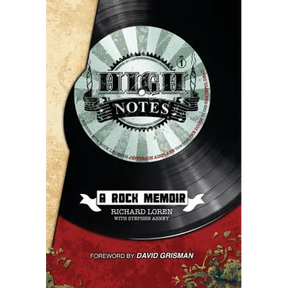 High Notes: A Rock Memoir