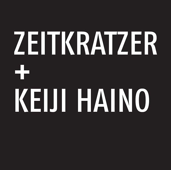 Zeitkratzer + Keiji Haino (CD)